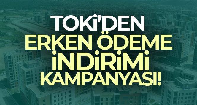 TOKİ'den erken ödeme indirimi kampanyası!