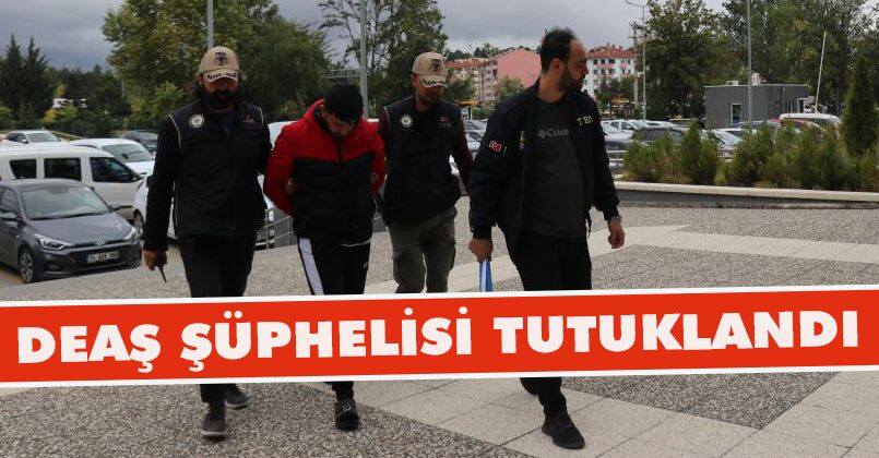 DEAŞ şüphelisi tutuklandı