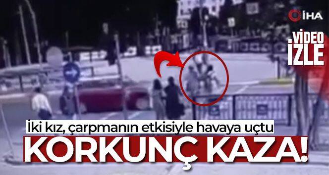 Küçükçekmece'de yolun karşısına geçen iki genç kıza araç çarptı