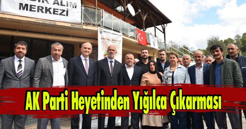 AK Parti Heyetinden Yığılca Çıkarması