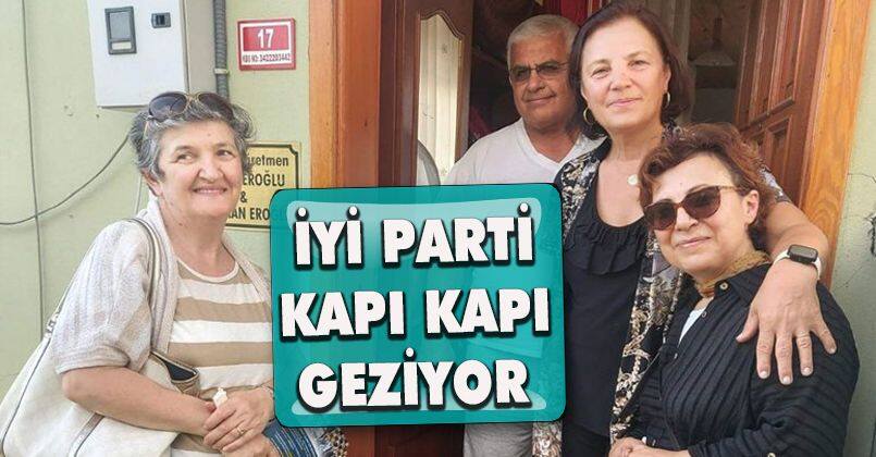 İyi Parti Kapı Kapı Geziyor