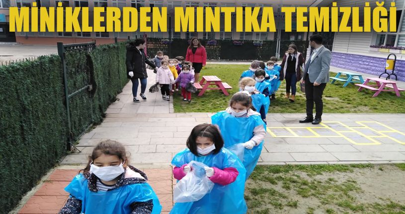 Minikler yeşil ve temiz çevre için kolları sıvadı