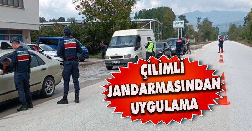 Çilimli Jandarmasından Uygulama