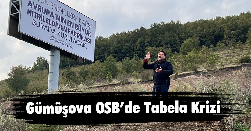 Gümüşova OSB’de Tabela Krizi