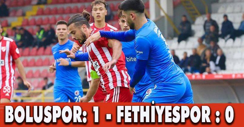 Boluspor: 1 - Fethiyespor : 0