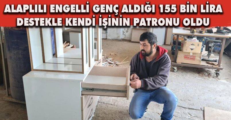 Engelli genç aldığı 155 bin lira destekle kendi işinin patronu oldu