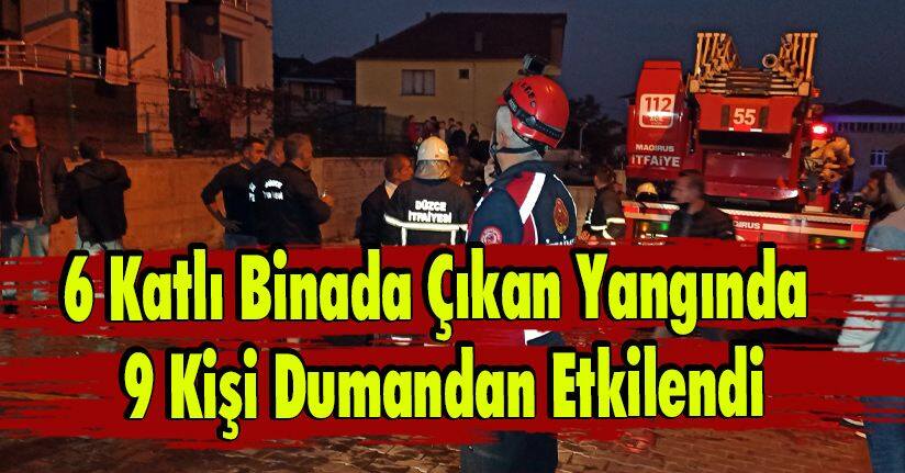 6 Katlı Binada Çıkan Yangında 9 Kişi Dumandan Etkilendi