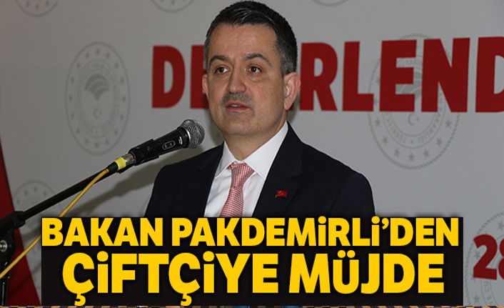 Bakan Pakdemirli'den çiftçiye müjde!