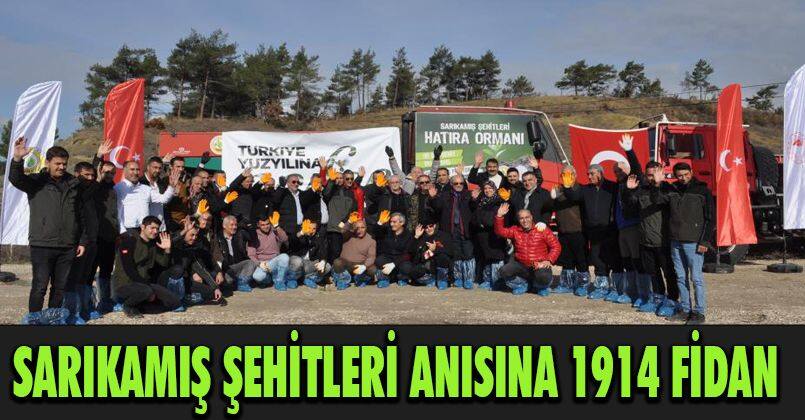 Sarıkamış şehitleri anısına 1914 fidan toprakla buluştu