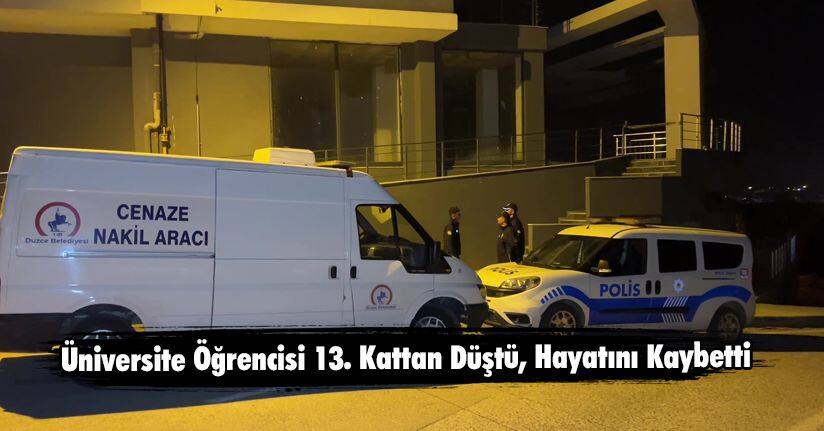 Üniversite Öğrencisi 13. Kattan Düştü, Hayatını Kaybetti