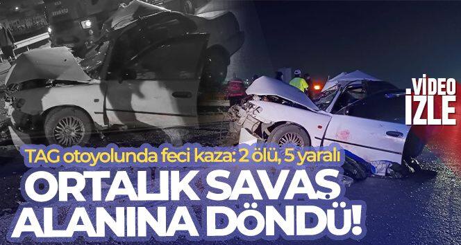 TAG otoyolunda feci trafik kazası: 2 ölü, 5 yaralı