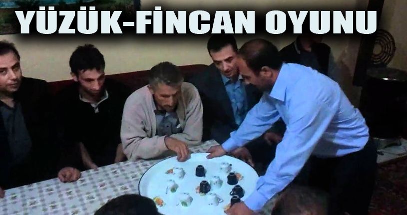 Yüzük fincan oyunuyla 60 yıllık geleneklerini sürdürüyorlar