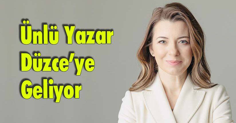 Ünlü Yazar Düzce’ye Geliyor