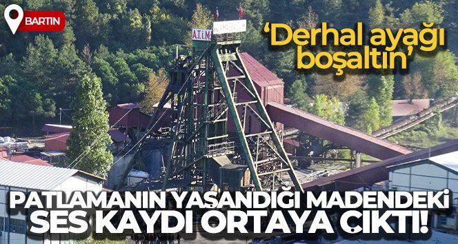 Patlamanın yaşandığı madendeki ses kaydı ortaya çıktı