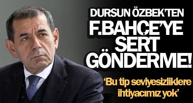 Dursun Özbek: 'İlgili kulübe geçen hafta yaptığımız maçta gereken cevabı vermiştik'