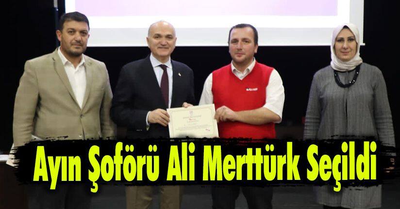 Ayın Şoförü Ali Merttürk Seçildi