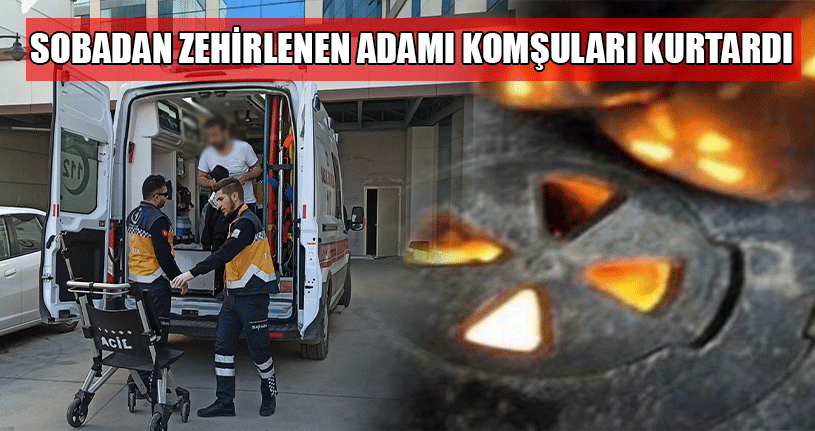 Sobadan Sızan Gazdan Zehirlendi