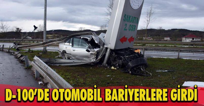 D-100’de otomobil bariyerlere girdi: 2 yaralı