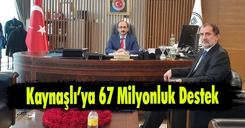 Kaynaşlı’ya 67 Milyonluk Destek