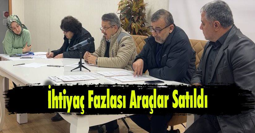 İhtiyaç Fazlası Araçlar Satıldı