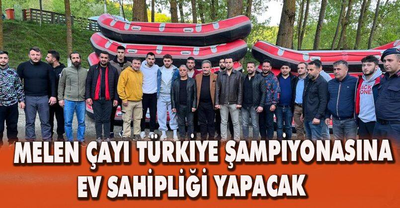 Melen Çayı Türkiye şampiyonasına ev sahipliği yapacak