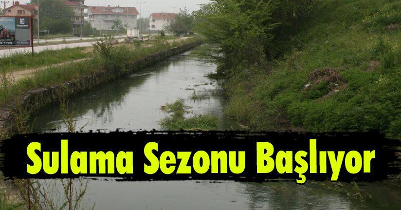 Sulama Sezonu Başlıyor