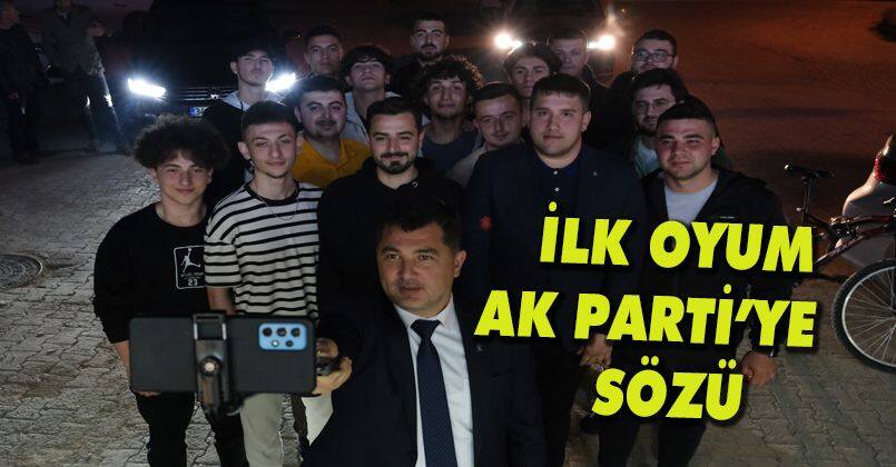 İlk Oyum Ak Parti'ye Dopingi