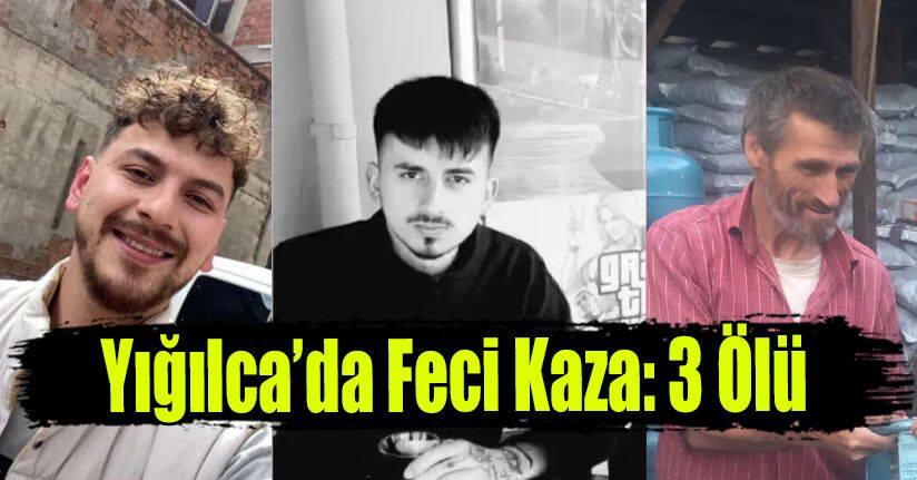 Yığılca’da Feci Kaza: 3 Ölü