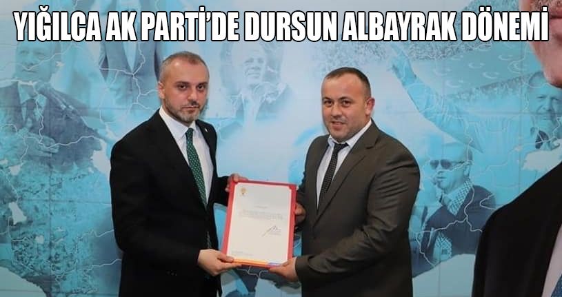 AK Parti Yığılca ilçe Başkanı Dursun Albayrak oldu