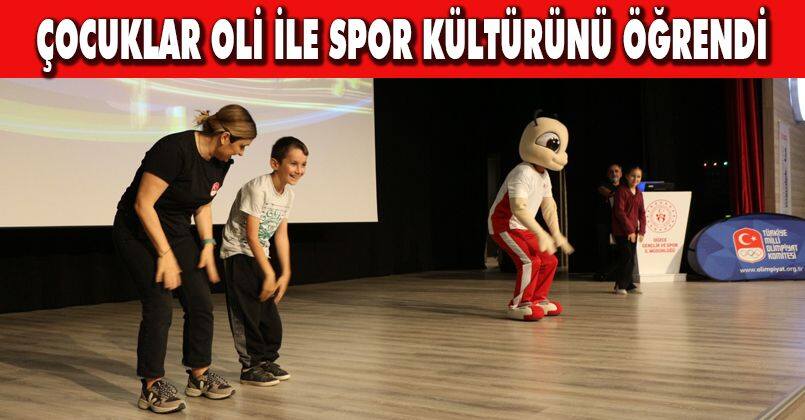 Çocuklar OLİ İle Spor Kültürünü Öğrendi