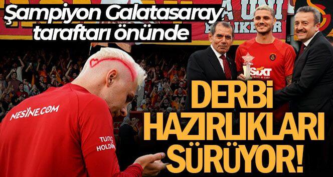 Şampiyon Galatasaray, taraftarı önünde derbi hazırlıklarına başladı