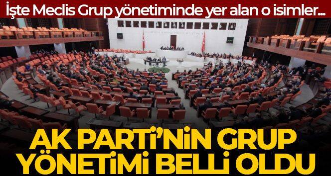 AK Parti TBMM Grup Yönetimi belirlendi