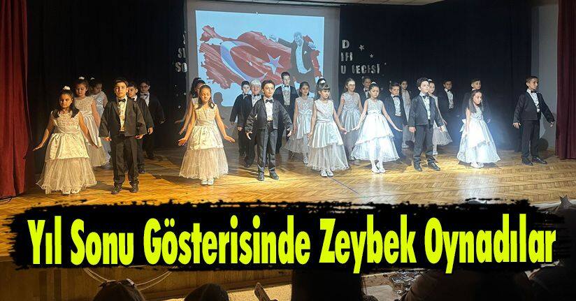 Yıl Sonu Gösterisinde Zeybek Oynadılar