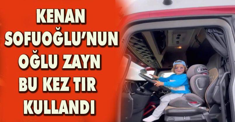 4 yaşındaki Zayn bu kez de tırın çekicisini kullandı