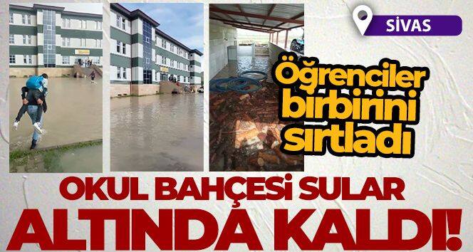 Okul bahçesi sular altında kaldı, öğrenciler birbirini sırtladı