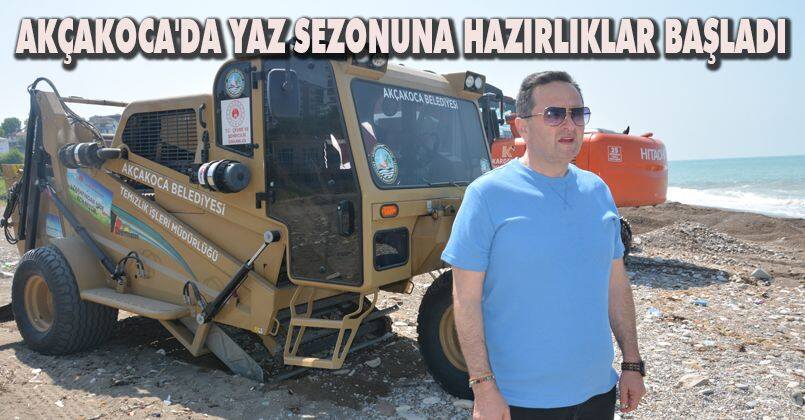 Akçakoca'da yaz sezonuna hazırlıklar başladı