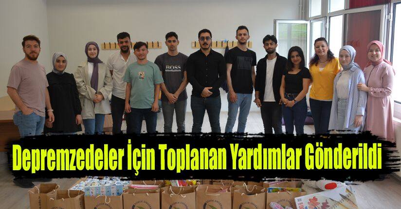 Depremzedeler İçin Toplanan Yardımlar Gönderildi