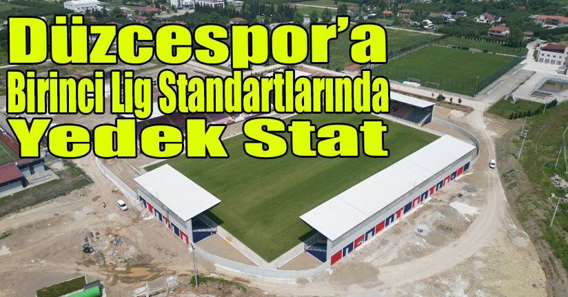 Düzcespor’a Birinci Lig Standartlarında Yedek Stat