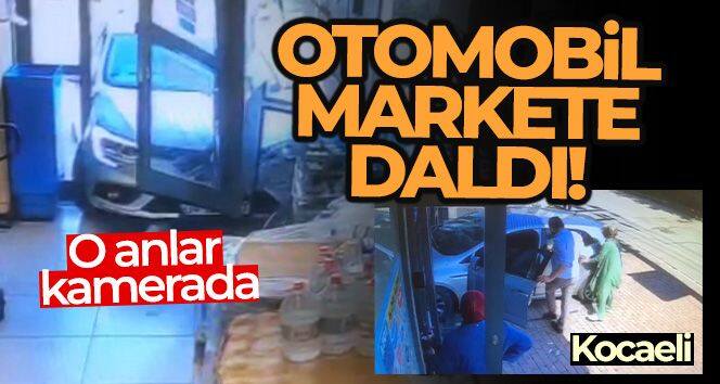 Otomobil markete daldı, o anlar saniye saniye güvenlik kamerasına yansıdı