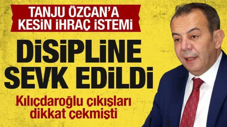 Tanju Özcan kesin ihraç istemiyle disipline sevk edildi