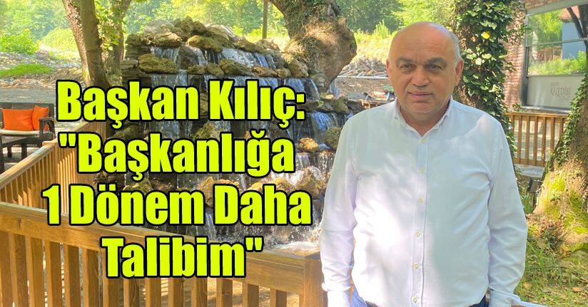 Başkan Kılıç 