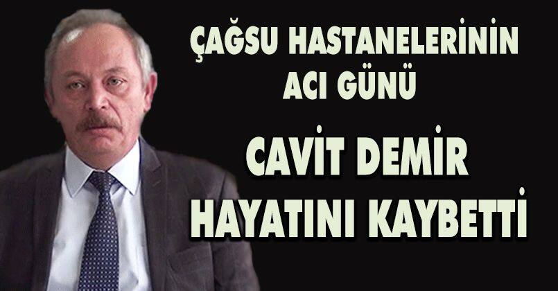 Cavit Demir Hayatını Kaybetti