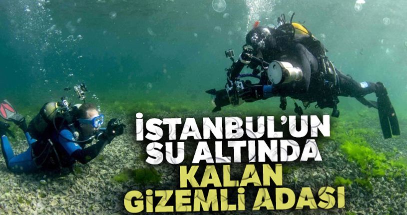 İstanbul'un su altında kalan gizemli adası dalgıçlar tarafından görüntülendi