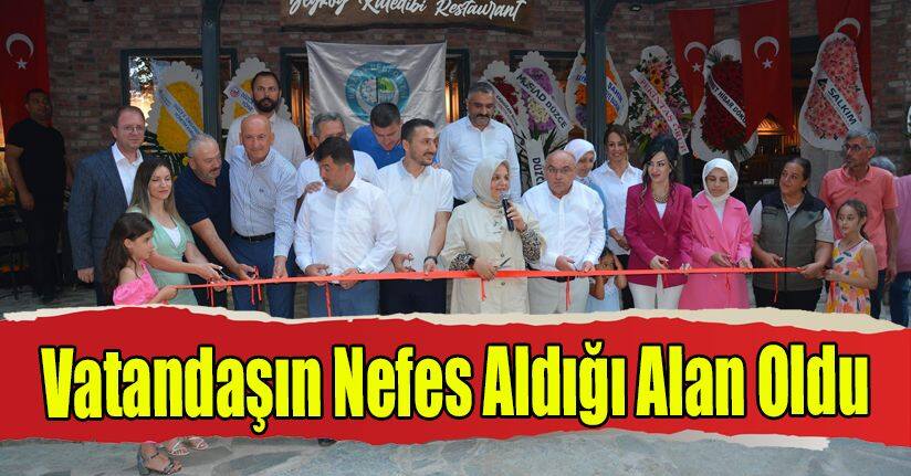 Vatandaşın Nefes Aldığı Alan Oldu