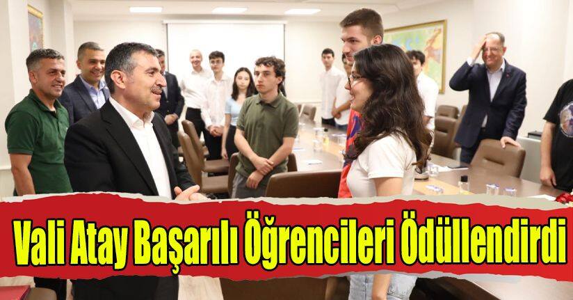 Vali Atay Başarılı Öğrencileri Ödüllendirdi