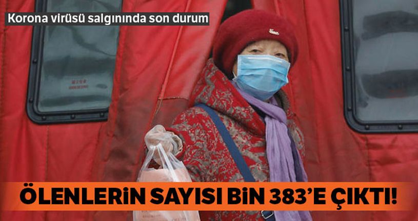 Korona virüsü salgınında ölü sayısı bin 383'e çıktı