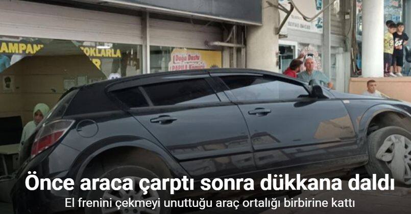 El frenini çekmeyi unuttuğu araç ortalığı birbirine kattı