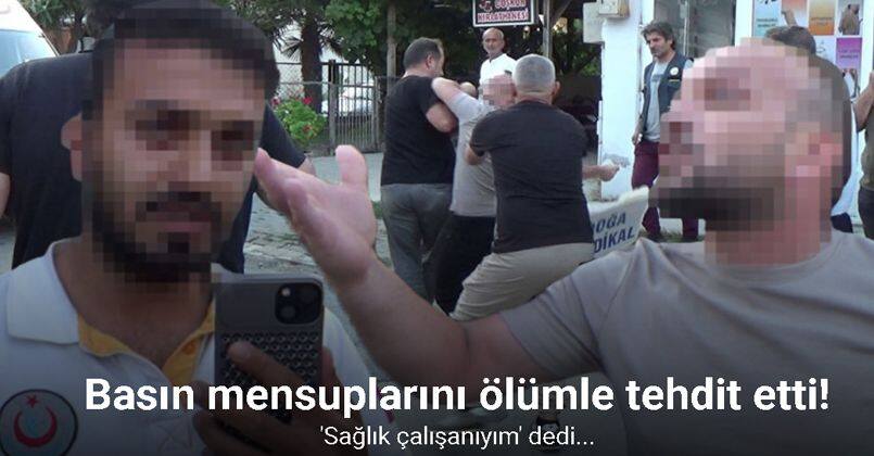“Sağlık çalışanıyım” dedi, basın mensuplarını ölümle tehdit etti