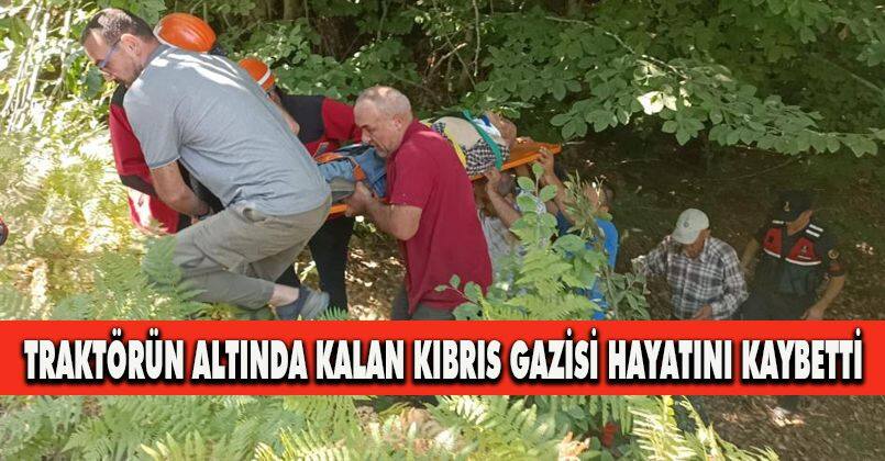 Traktörün altında kalan Kıbrıs gazisi hayatını kaybetti