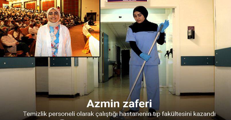 Temizlik personeli olarak çalıştığı hastanenin tıp fakültesini kazandı